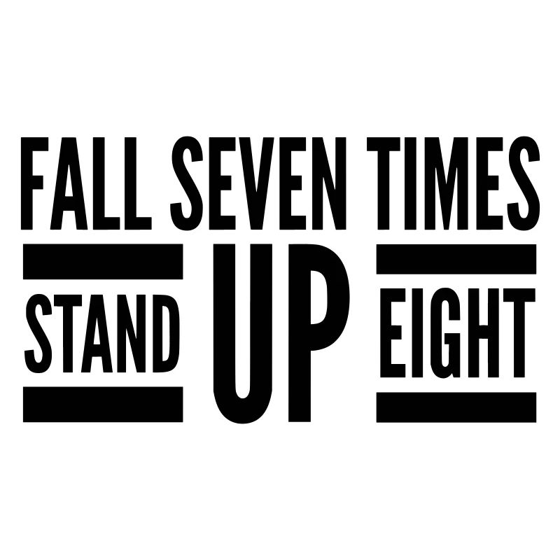 Citation de Fall Seven Stand Eight