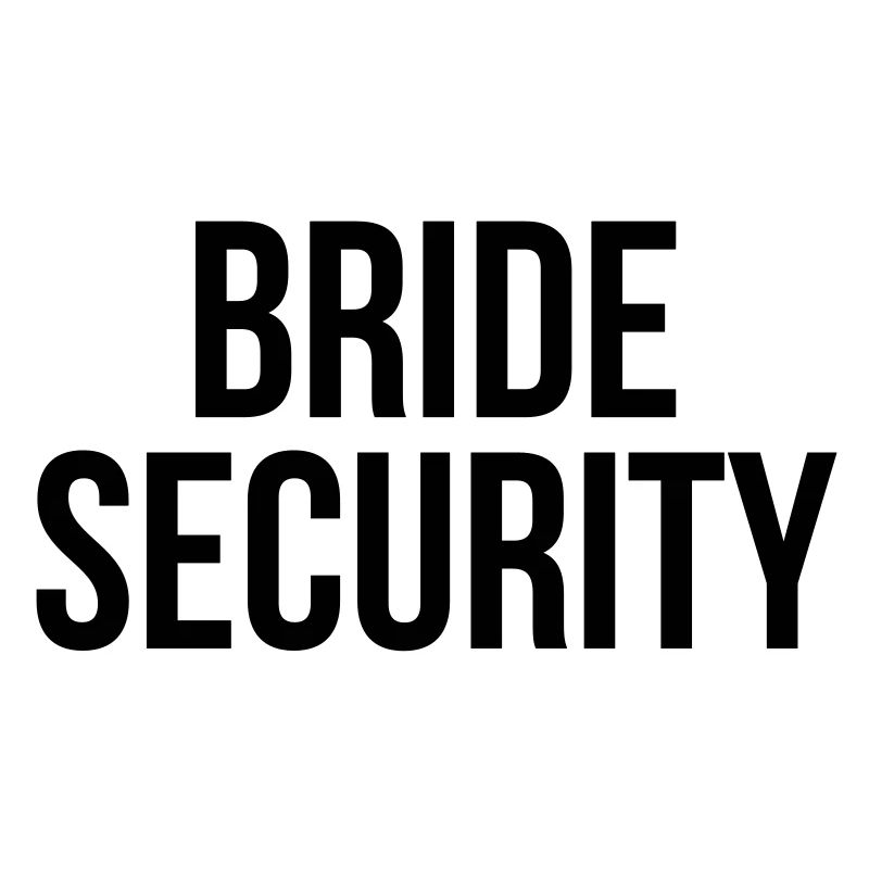 Bride security