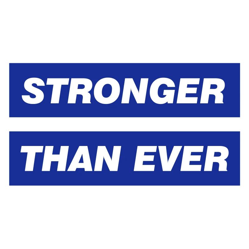 Stronger Than Ever