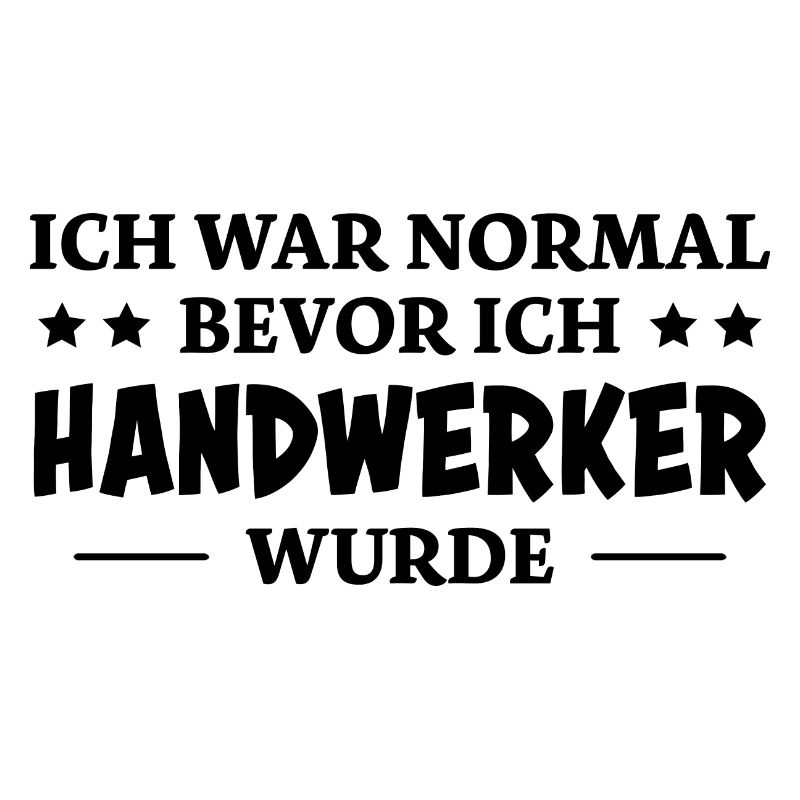 Handwerker Spruch Heimwerker Handwerker Geschenk