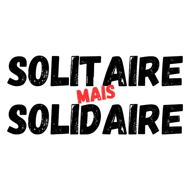 solitaire mais solidaire
