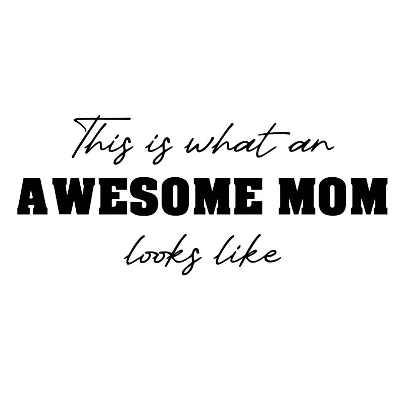 So sieht eine TOLLE MOM aus