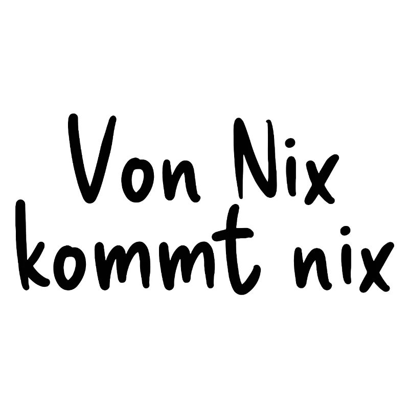 Nothing comes from nothing