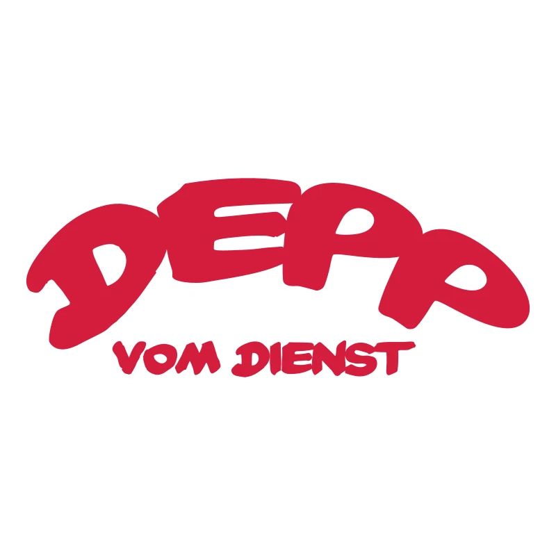 Depp Vom Dienst