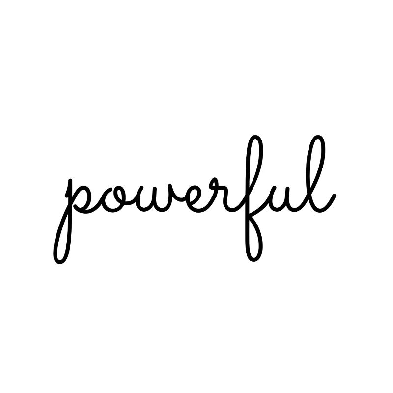 powerful