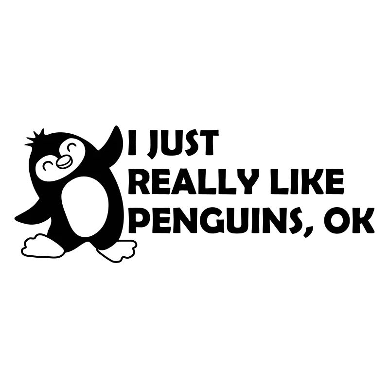 I just like penguins