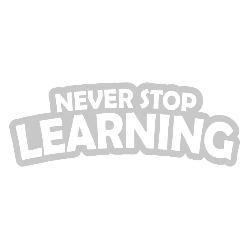 never stop learning quote
