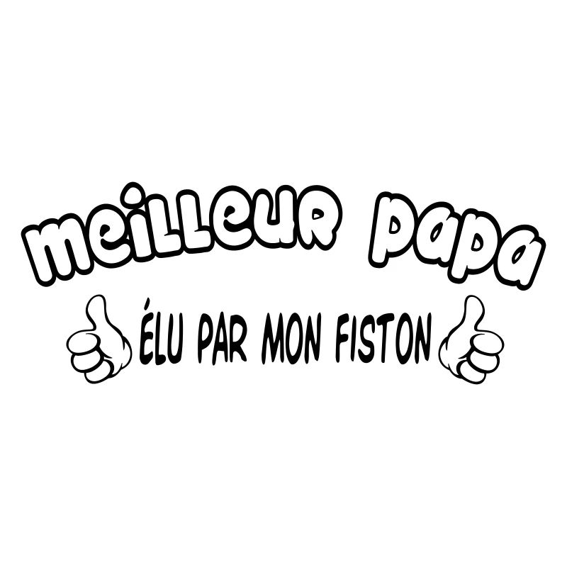 MEILLEUR PAPA