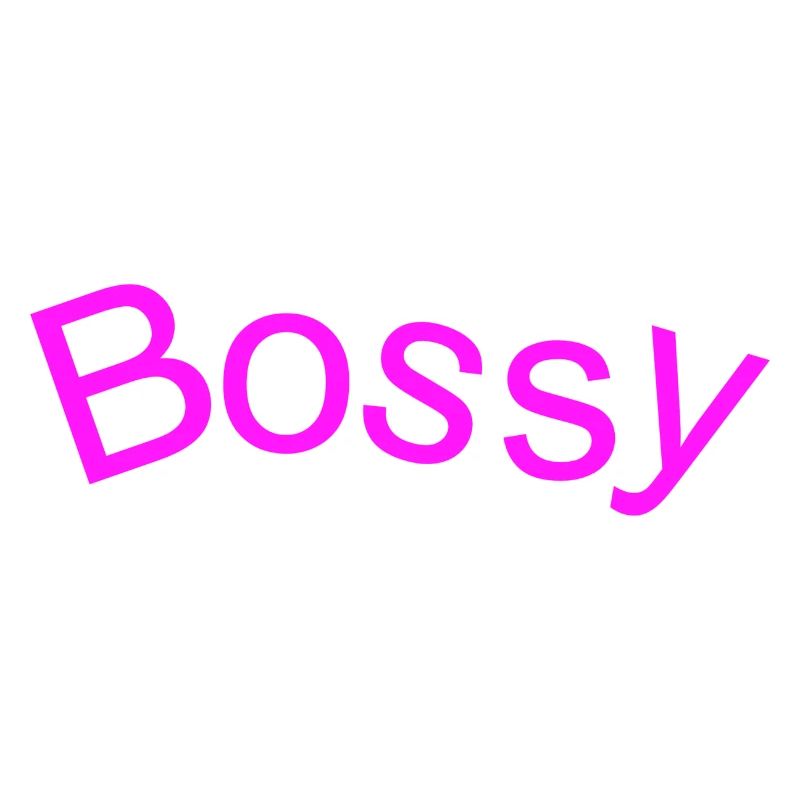 Bossy