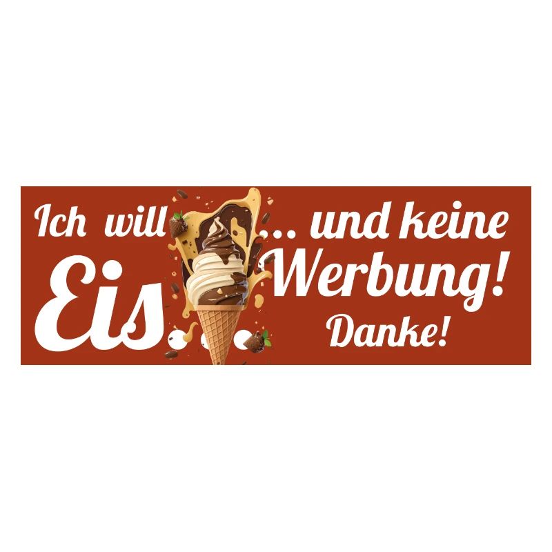 Ich will Eis und keine Werbung! Keine Werbung!