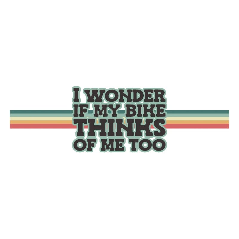 Je me demande si mon vélo pense aussi à moi