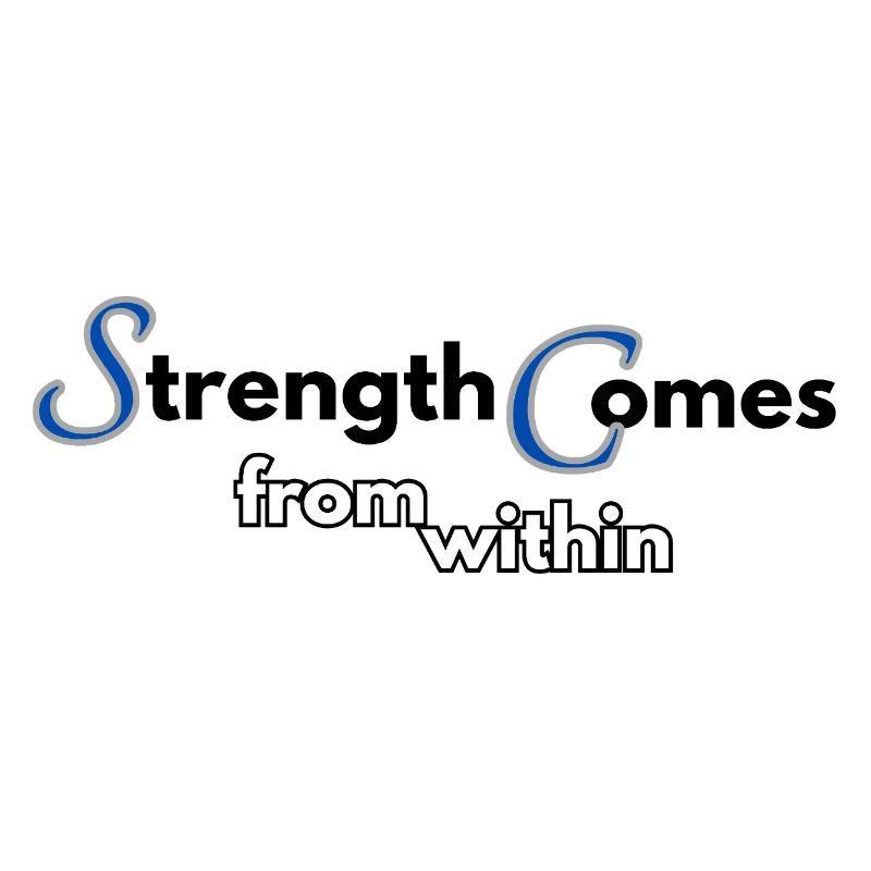 Strength comes from within