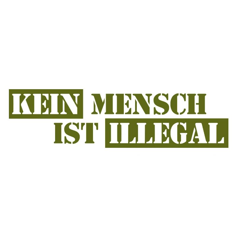 No One Is Illegal - Migration - Illegality