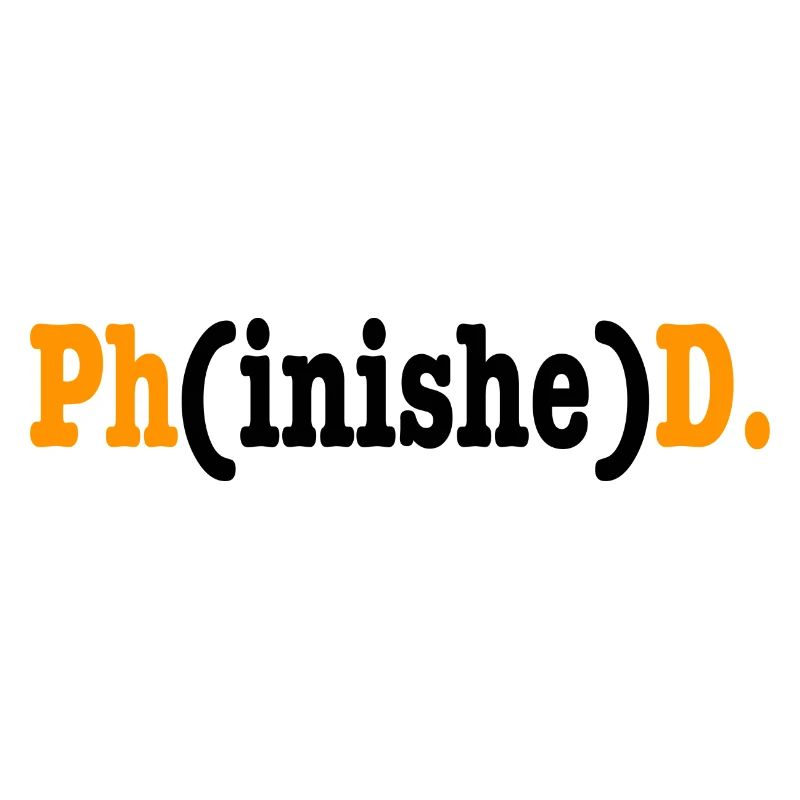 Phinished Phd Student Gift