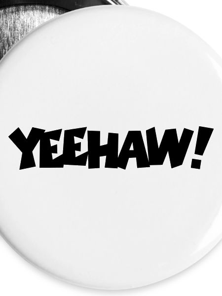 Yeehaw!