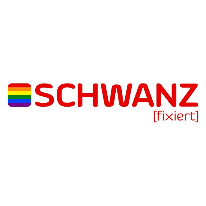 SCHWANZ [fixiert]