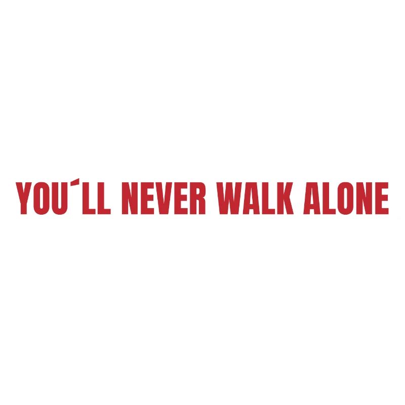 You will never walk alone (rot)