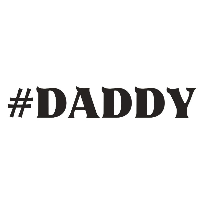 Daddy Dad Dad Daddy Daddy Daddy Favorite Person