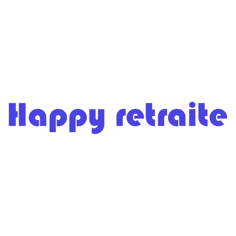RETRAITE. RETRAITE. RETRAITEE. RETRAITE
