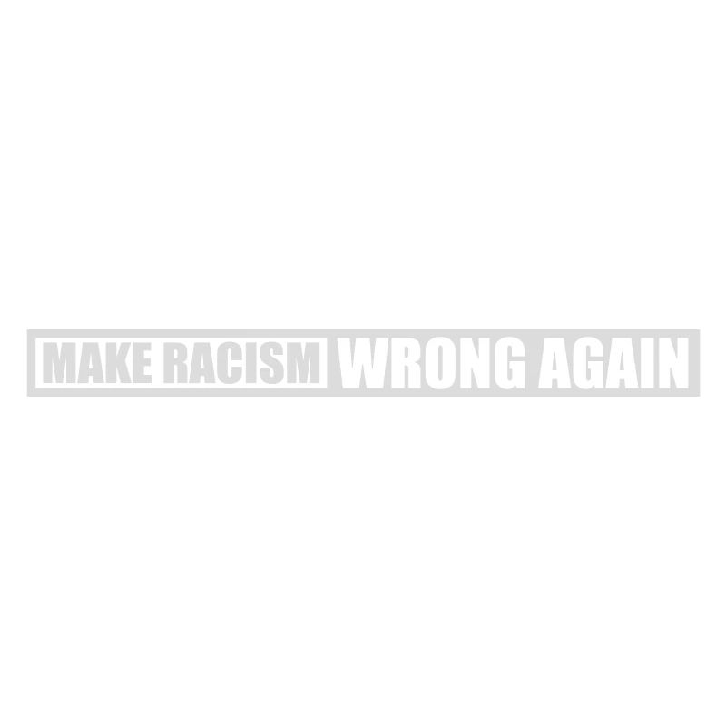 make racism wrong again