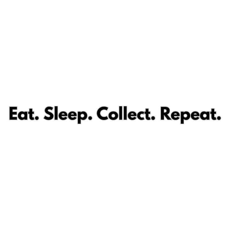 Manger. Dormir. Recueillir. Répéter.