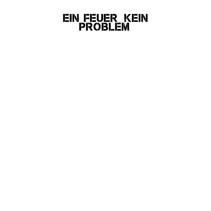 Feuerwehr - Ein Feuer, kein Problem!