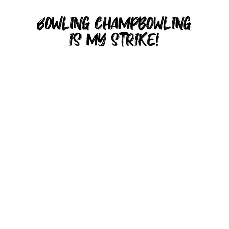 Bowling - Bowling ChampBowling is my strike!