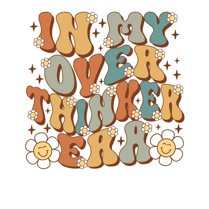 Dans mon ère Overthinker Overthink Groovy