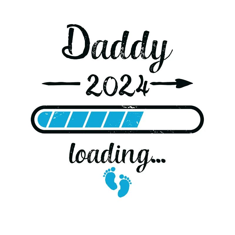 Daddy 2024 Loading Schwangerschaft Vater Geburt