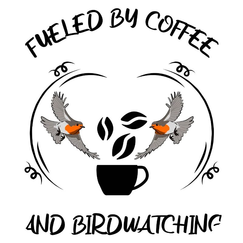 Bird Watching Bird Watching Birding Coffee