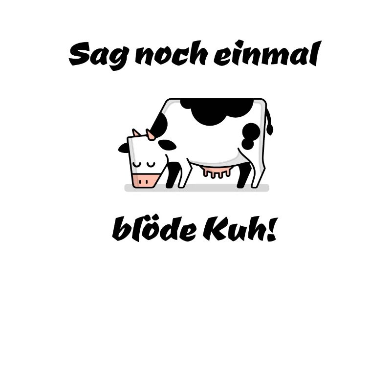 Kuh Kuhliebe Blöde Kuh Geschenk Rind Spruch