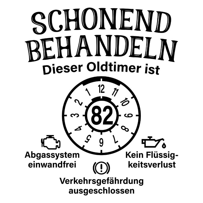 82. Geburtstag Schonend Behandeln Oldtimer Ist 82