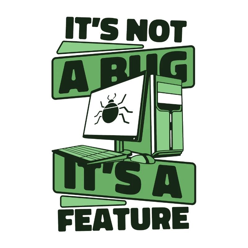 Ce n’est pas un bug, c’est un codeur développeur de fonctionnalités