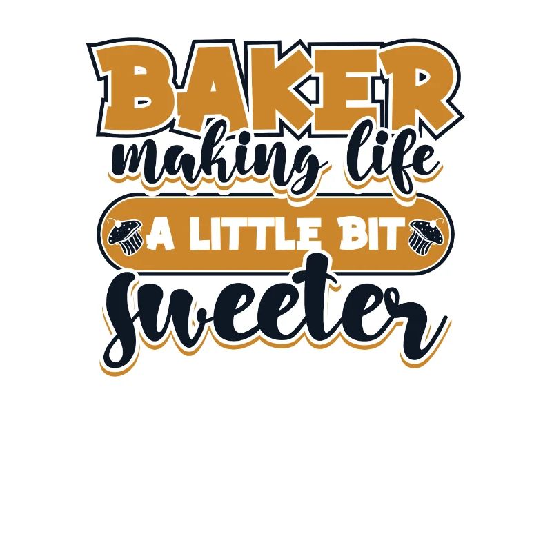 Baker Making Life Little Bit Sweeter Bakery
