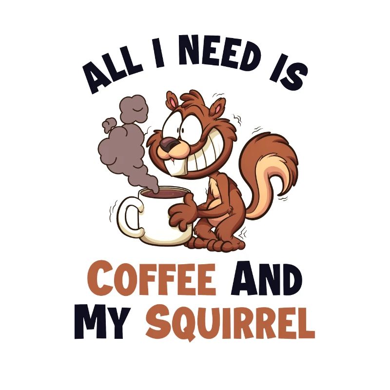 Coffee and my Squirrel Squirrel Fox Squirrel