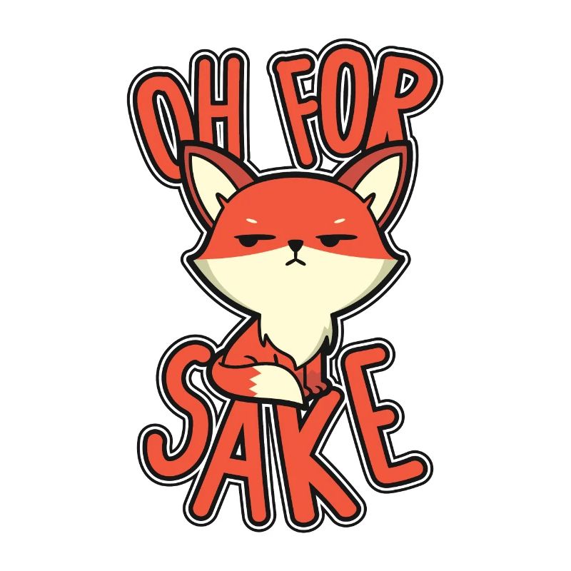 Oh For Sake Red Fox Canidae Caninae Fox Lover Fox