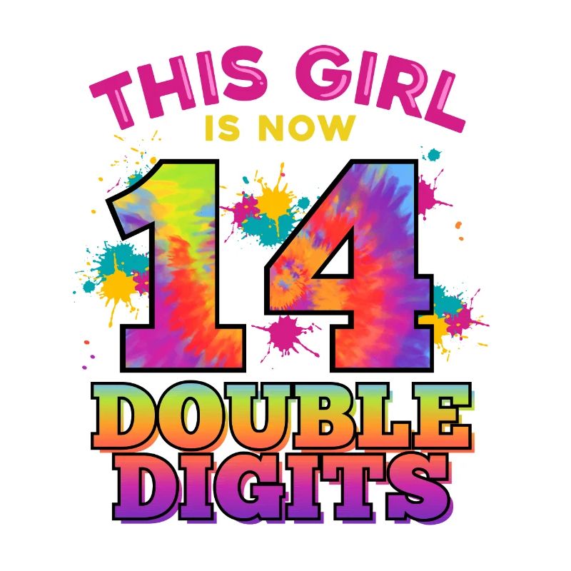 Dieses Mädchen Ist Jetzt 14 Double Digits 14.