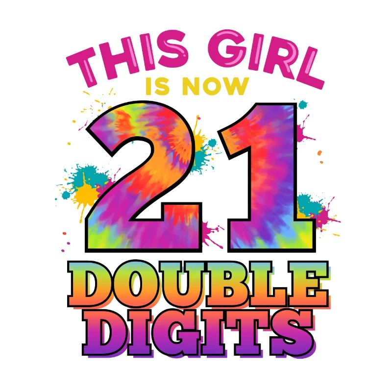 Dieses Mädchen Ist Jetzt 21 Double Digits 21.