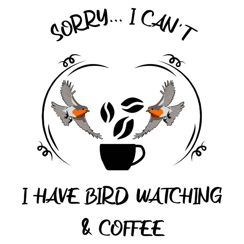 Bird Watching Bird Watching Birding Coffee