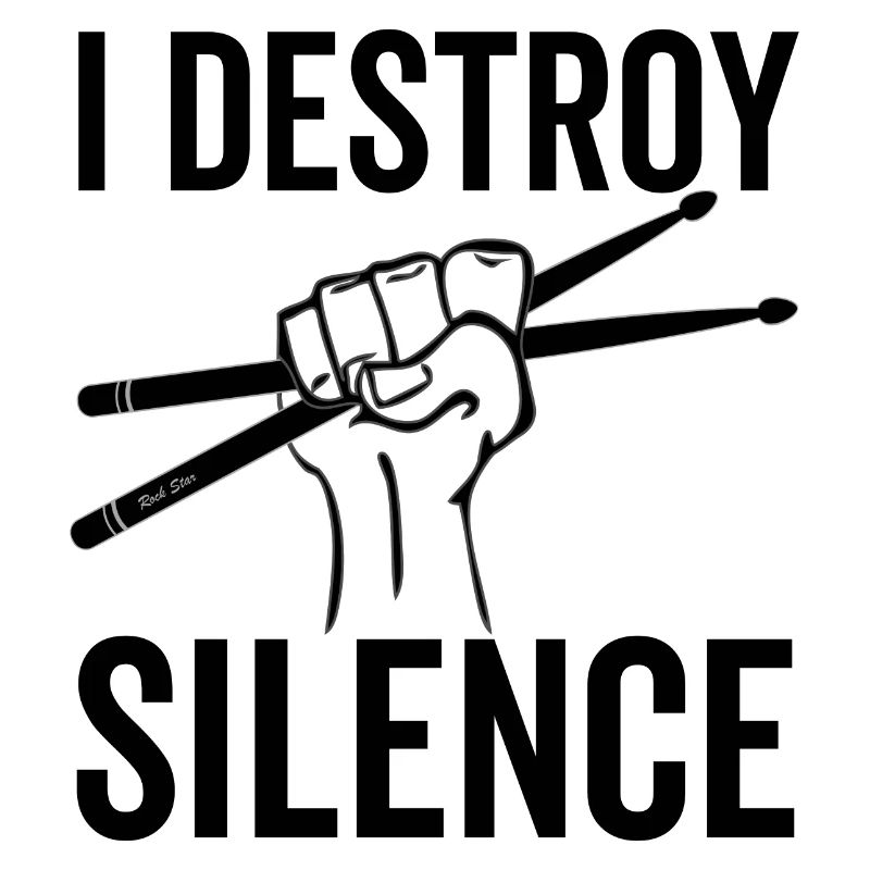 I Destroy Silence Drummer Sticks