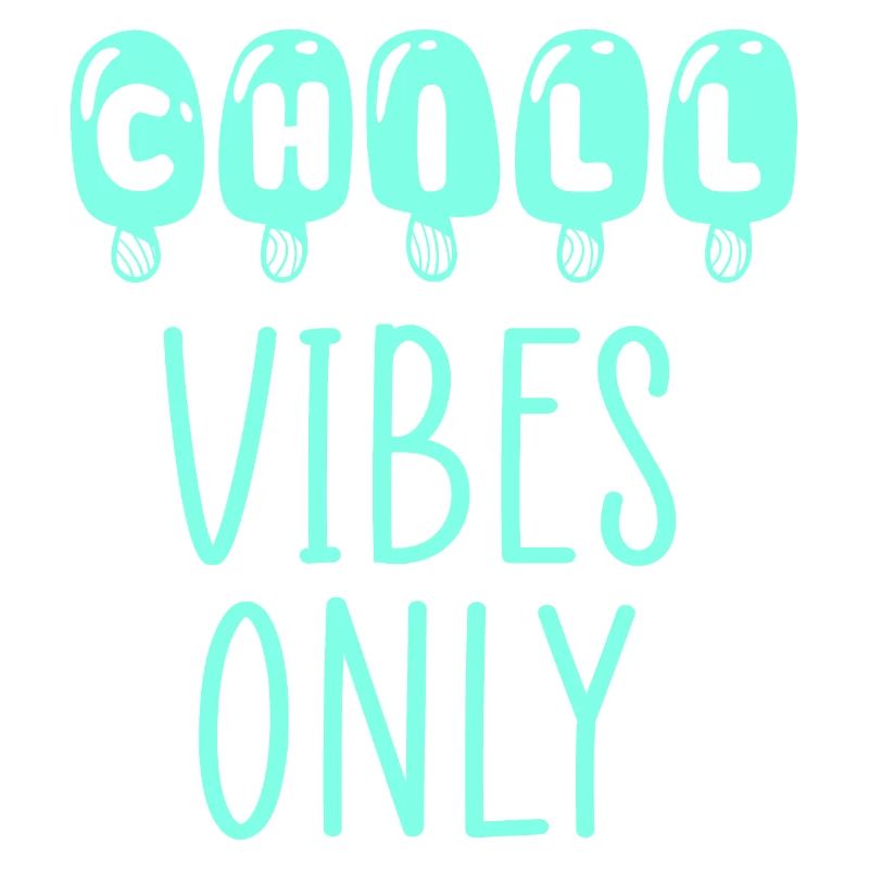 chill vibes
