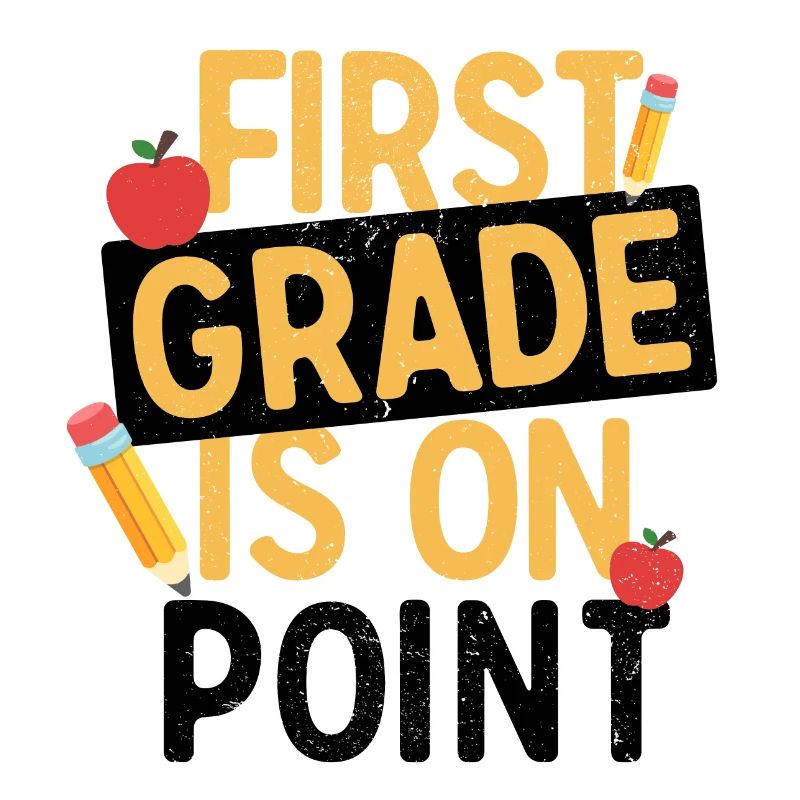 First Grade Is On Point