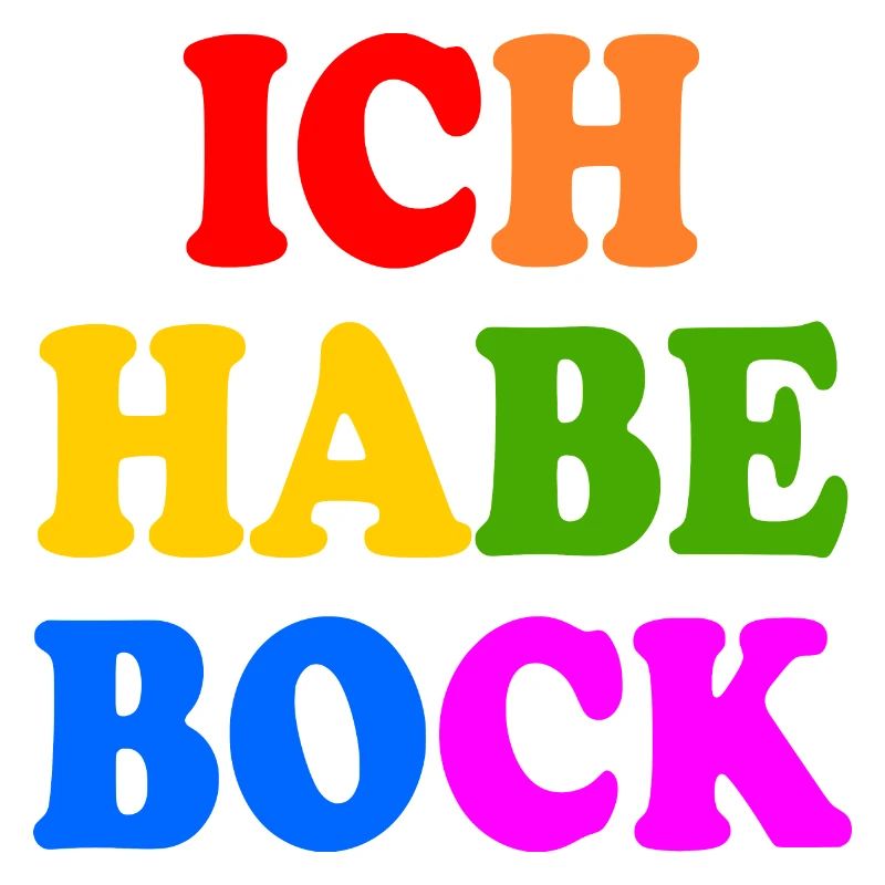 Ich habe bock