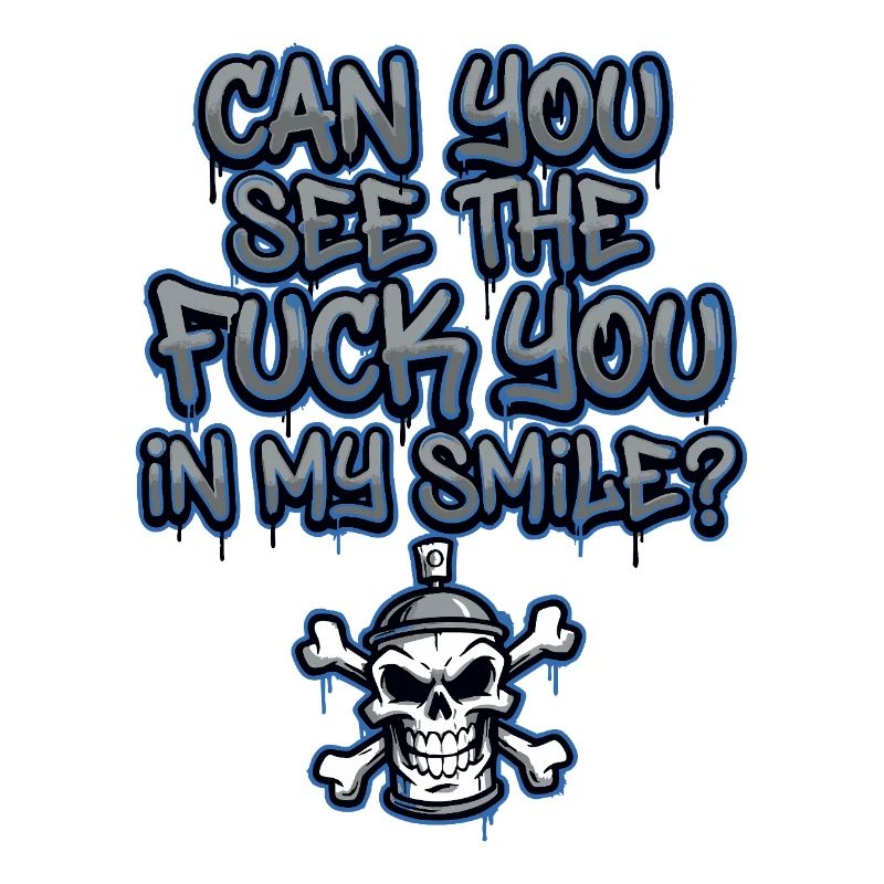 Graffiti Skull Saying Provocative