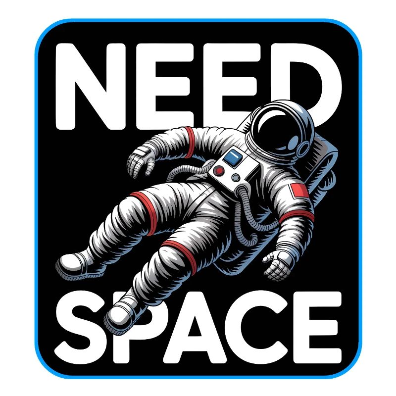 Need Space Astronaut