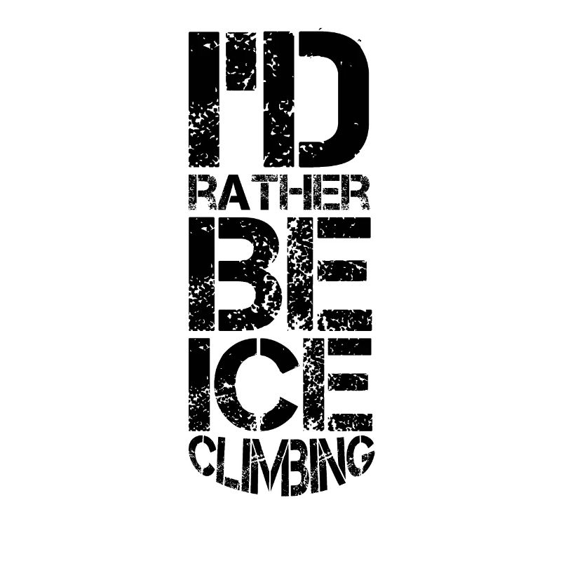 Ice Climbing Ice Tour Ice Wall Ice Climber Ice Pick