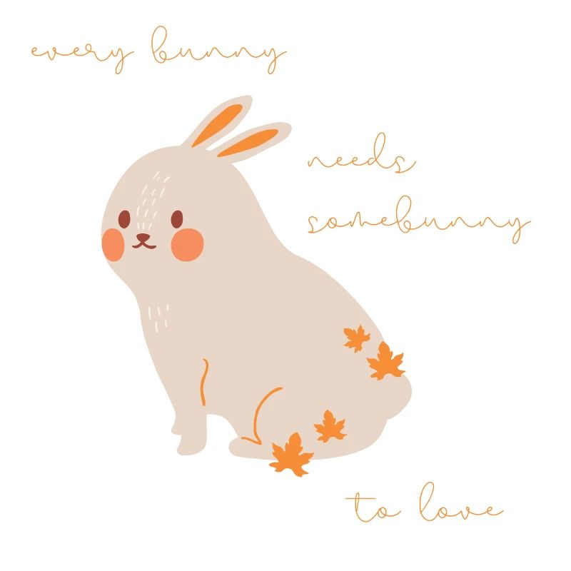 Rabbit Every Rabbit Needs Somebunny to Love