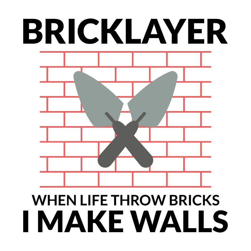 Bricklayer Wisdom: Turning Life's Bricks into Wall