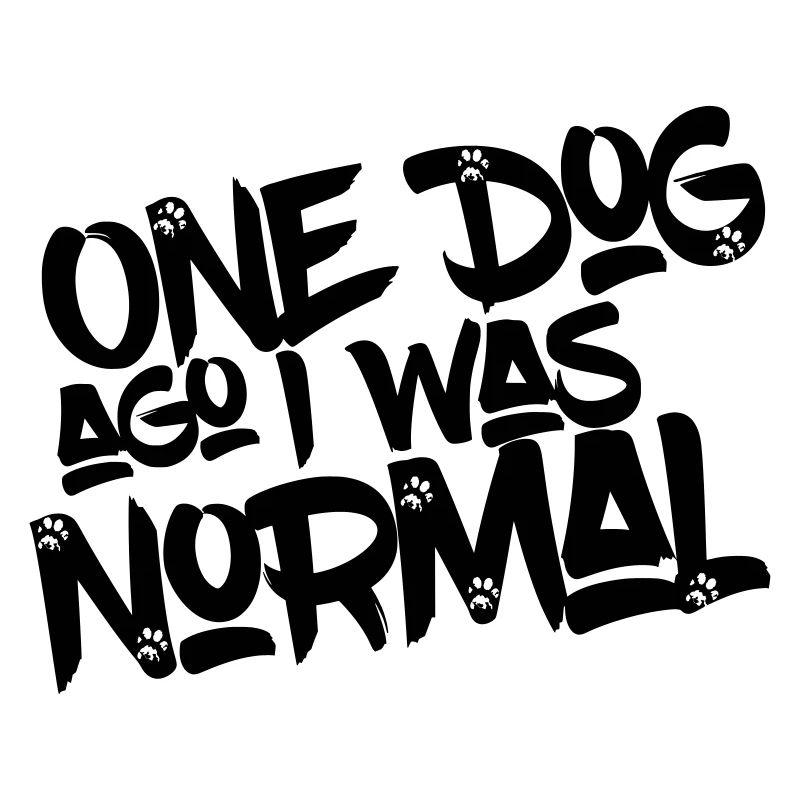 Il y a un chien, j'étais normal - cadeau de conception de chien