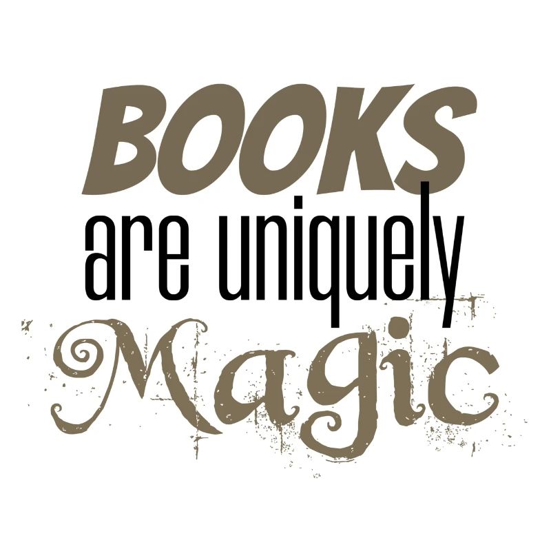 Book Lover Geschenkbücher sind einzigartig Magic Reader